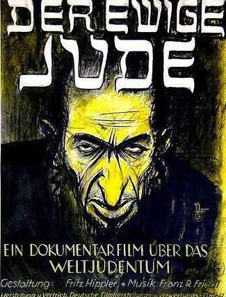 "Der ewige Jude" - Afiche de la película "El judío eterno" (crédito de la foto: WIKIPEDIA)