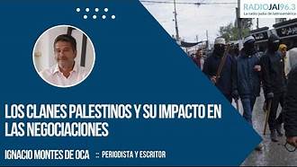 Radio Jai-Los clanes palestinos y como se dificulta el proceso de paz por sus características.