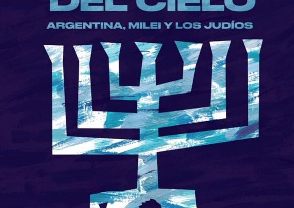 Radio Jai-Las fuerzas del cielo: Argentina, Milei y los judíos - Raanan Rein