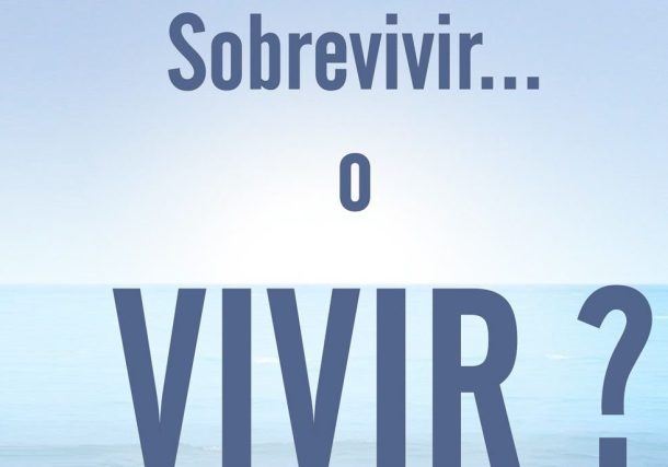 Radio Jai-¿Vivir o sobrevivir?